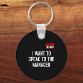 I Want To Speak To The Manager Funny Karen Hallowe Schlüsselanhänger (Vorderseite)