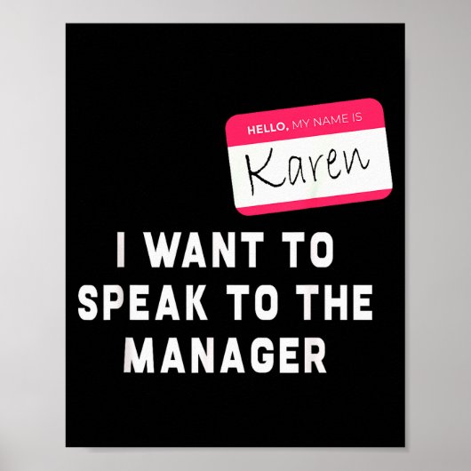 I Want To Speak To The Manager Karen Halloween Cos Poster (Vorne)