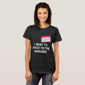 I Want To Speak To The Manager Karen Halloween Cos T-Shirt (Vorne ganz)