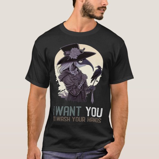 I Want You To Wash Your Hands Female Plague Docto T-Shirt (Vorderseite)