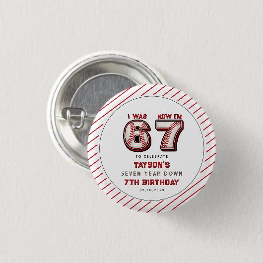 I Was 6, Now I’m 7 – Baseball 7th Birthday Button (Vorne & Hinten)