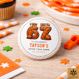 I Was 6, Now I’m 7 Basketball – All-Star Birthday  Button