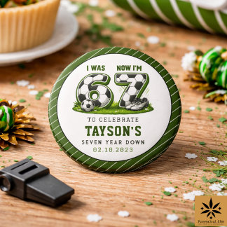 I Was 6, Now I’m 7 Soccer Birthday – All-Star Part Button