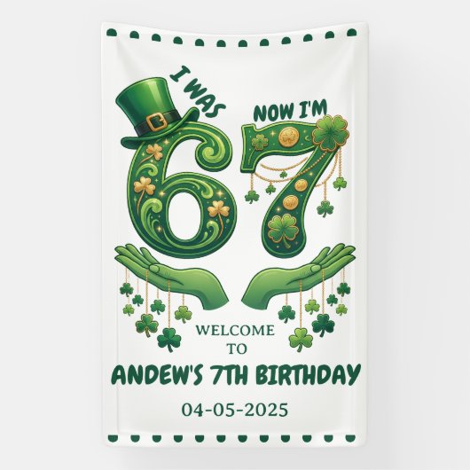 I Was 6 Now I’m 7 St. Patrick’s Day Boy Birthday Banner (Vertikal)