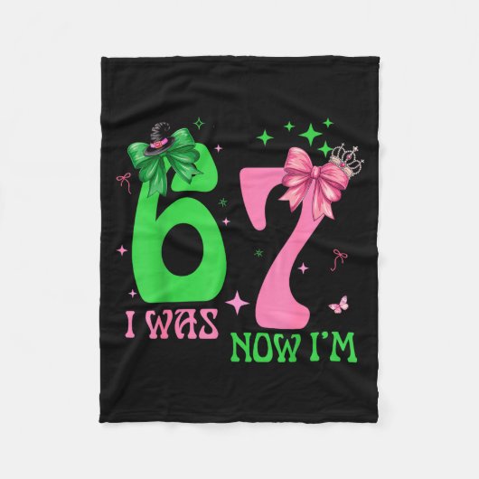 I Was 6 Now I'm 7 67 Birthday Witch Nk Green Birth Fleecedecke (Vorderseite)
