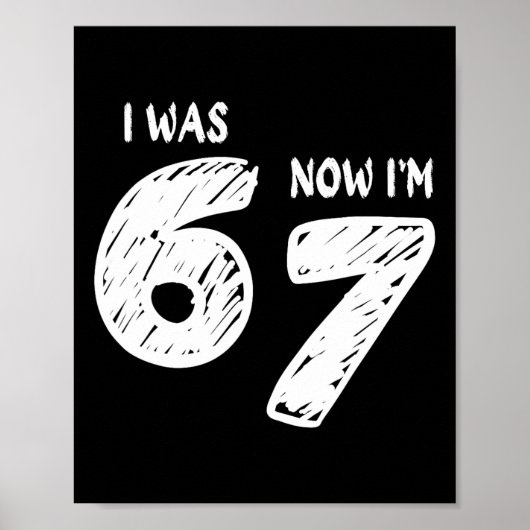 I Was 6 Now I'm 7  Poster (Vorne)