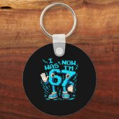 I Was 6 Now I'm 7 Six Seven 7 Years Old Birthday B Schlüsselanhänger (Vorderseite)