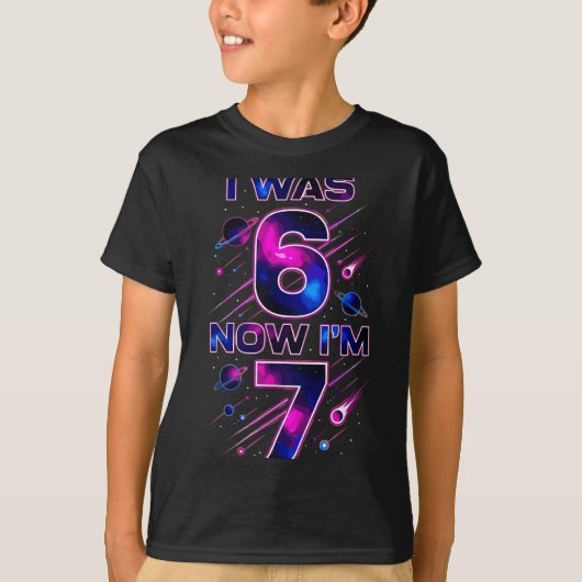 I Was 6 Now I'm 7 Six Seven Space Birthday T-Shirt (Vorderseite)