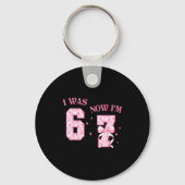 I Was 6 Now I'm 7 Year Old Birthday Girls Coquette Schlüsselanhänger (Vorderseite)