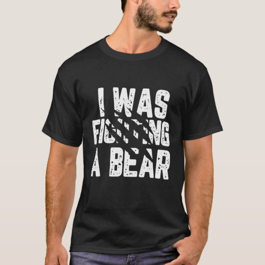 I Was Fighting A Bear Injury Get Well Soon Tee (Vorderseite)