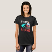 I Was Fighting A Shark Broken Bones 2 T-Shirt (Vorne ganz)