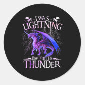 I Was Lightning Before The Thunder Dragons Lover M Runder Aufkleber (Vorderseite)