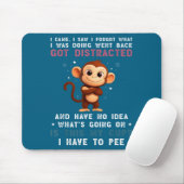 I Was Monkey Came Saw Forgot What Mousepad (Mit Mouse)