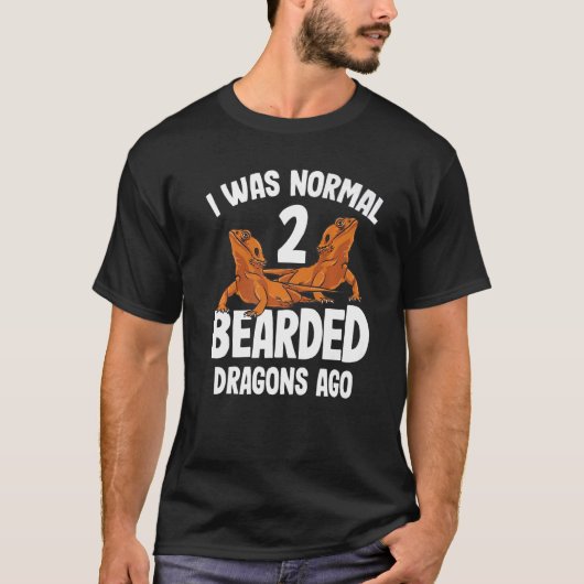 I Was Normal 2 Bearded Dragons Ago Cute Women Men T-Shirt (Vorderseite)