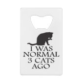 i-was-normal-3-cats-vor-lustig-cat geldbeutel flaschenöffner (Rückseite)