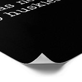 I Was Normal Two Huskies Ago Funny Husky Dog Quote Poster (Ecke)