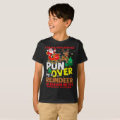 I Was Recently Run Over By A Reindeer Christmas  T-Shirt (Vorne ganz)