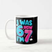 I Was Six Now I'm Seven 67 Groovy 7th Birthday Dec Kaffeetasse (Links)