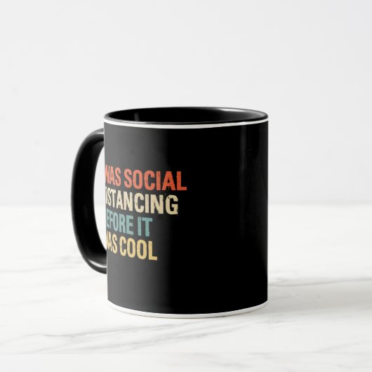 I was Social Distancing Before It Was Cool Tasse (Vorderseite Links)