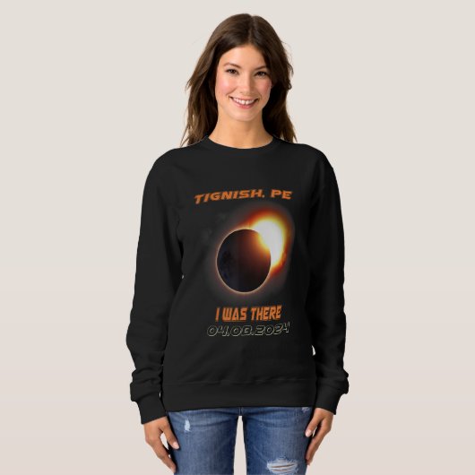 I Was There Total Solar Eclipse Tignish PE Island  Sweatshirt (Vorne ganz)