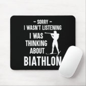 I Was Thinking About Biathlon - Skiing Shooting Bi Mousepad (Mit Mouse)