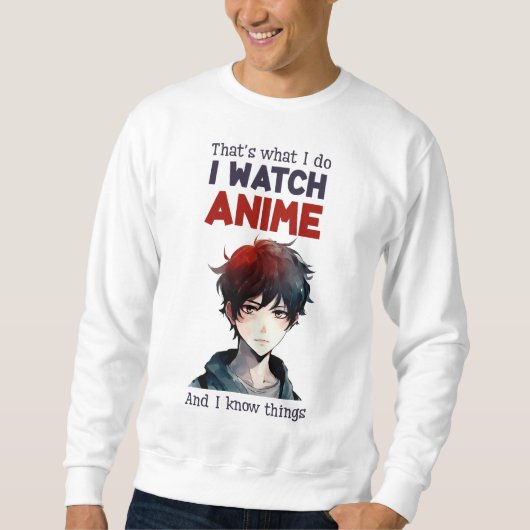 i watch Anime Sweatshirt (Vorderseite)