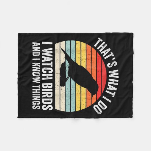 I Watch Birds I Know Things Funny Birdwatcher Bird Fleecedecke (Vorderseite (Horizontal))