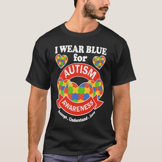 I Wear Blue For Autism Awareness 2023 Autism Awar T-Shirt (Vorderseite)