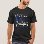 I Wear Blue For My Grandma Chronic Fatigue Syndrom T-Shirt (Vorderseite)