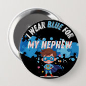 I wear blue for my Nephew Autism Pin Badge  Button (Vorne & Hinten)