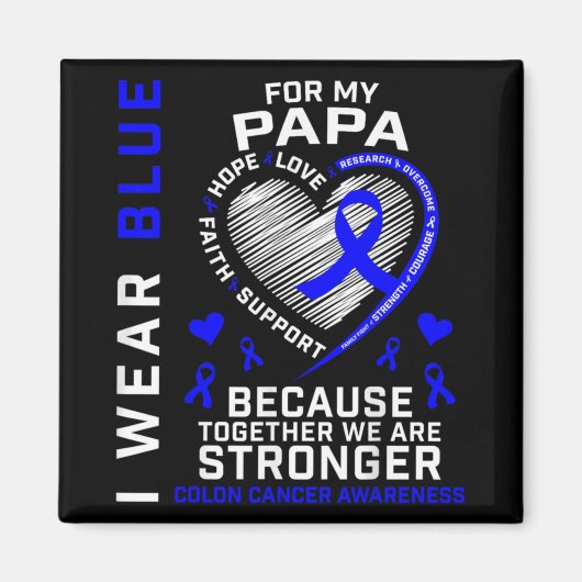 I Wear Blue For My Papa Colon Cancer Awareness Gra Magnet (Vorne)