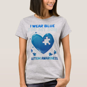 I Wear Blue For My Son Autism Awareness Gifts For  T-Shirt