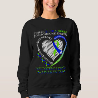 I Wear Blue & Green For Pseudotumor Cerebri Warrio Sweatshirt