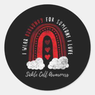 I Wear Burgundy For Someone I Love Sickle Cell Awa Runder Aufkleber