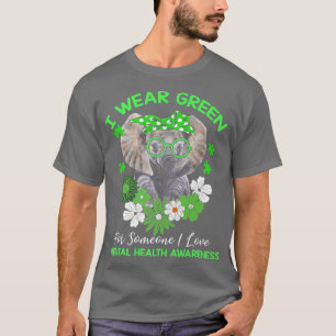 I Wear Green For Mental Health Awareness Ribbon El T-Shirt