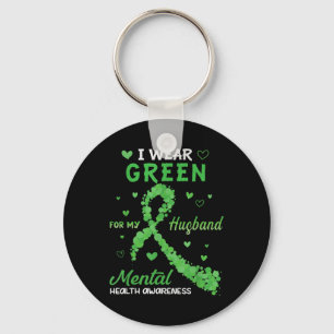I Wear Green For My Husband Mental Health Awarenes Schlüsselanhänger