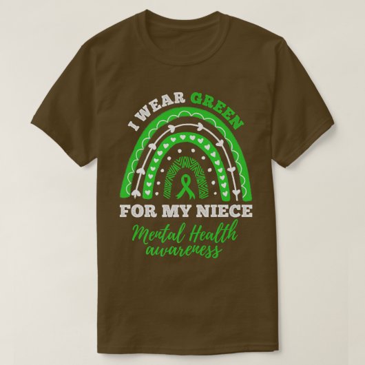 I Wear Green For My Niece Rainbow Mental Health Aw T-Shirt (Design vorne)