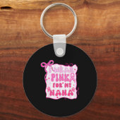 I Wear Nk For My Nana Grandma Preppy Breast Cancer Schlüsselanhänger (Vorderseite)