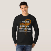 I Wear Orange For Daughter Multiple Sclerosis Supp T-Shirt (Vorne ganz)