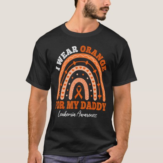 I Wear Orange Ribbon For Daddy Leukemia Awareness  T-Shirt (Vorderseite)
