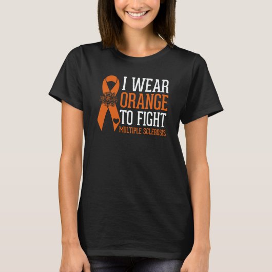 I Wear Orange to Fight Multiple Sclerosis Awarenes T-Shirt (Vorderseite)