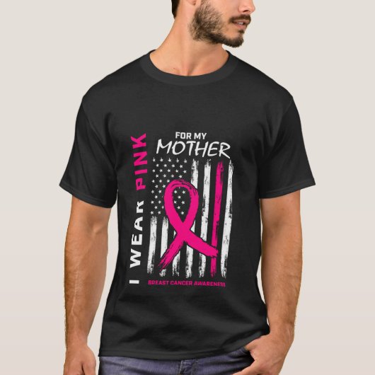 I Wear Pink For My Mom Breast Cancer USA Flag Mot T-Shirt (Vorderseite)