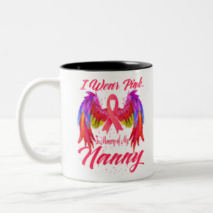 I Wear Pink In Memory Of My Nanny Breast Cancer Zweifarbige Tasse
