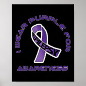 I Wear Purple For Epilepsy Awareness November 1 Poster (Vorne)