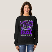 I Wear Purple For My Dad Epilepsy Awareness Sweatshirt (Vorne ganz)