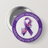 I Wear Purple for my Daughter | Epilepsy Awareness Button (Vorne & Hinten)