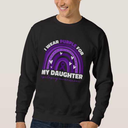 I Wear Purple For My Daughter Epilepsy Awareness M Sweatshirt (Vorderseite)