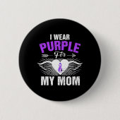 I Wear Purple For My Mom Epilepsy Awareness Costum Button (Vorderseite)