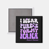 I Wear Purple For My Nana Heimers Awareness Suprt Magnet (Vorderseite/Rückseite)