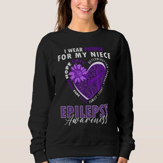 I Wear Purple For My Niece Epilepsy Awareness Supp Sweatshirt (Vorderseite)